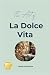 The Art of La Dolce Vita by Martin Somerville
