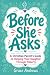 Before She Asks: A Christia...