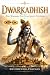 Dwarkadhish: The Warrior. T...