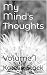 My Mind's Thoughts by Katelin Stack