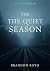 The Quiet Season (Still Mis...