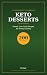Keto Desserts: 200 Sweet, L...