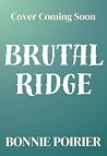 Brutal Ridge: The...