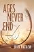 Ages Never End: The Endless...