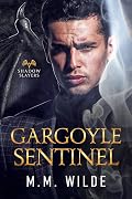 Gargoyle Sentinel : An M/M Mpreg Monster Romance