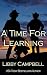A Time for Learning