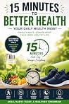 The 15-Minute Hea...