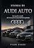 STORIA DI AUDI AUTO: Dai qu...