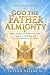 God the Father Almighty: AB...
