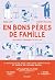En bons pères de famille - BD by Rose Lamy