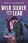 Wild Silver and L...