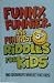 Funny, Funnier, and Funnies...