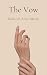 The Vow by Deborah Anne Marsh The Vow by Deborah Anne Marsh