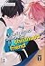 I can’t stand being your childhood friend, Band 1 by An Momose I can’t stand being your childhood friend, Band 1 by An Momose