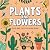 Bold Easy Plants and Flower...