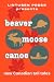 Beaver Moose Canoe