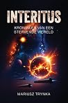 Interitus by Mariusz Trynka