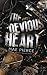 The Devious Heart: Part One