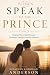 Speak to the Prince: Helpin...