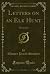 Letters on an Elk Hunt: Ill...