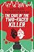 THE CASE OF THE TWO-FACED K...