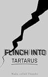 Flinch Into Tartarus
