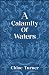 A Calamity of Waters by Chloe Turner