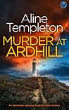 MURDER AT ARDHILL...