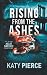 Rising From the Ashes
