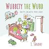 Wubbity the Wubb: Gets Ready for Bed Wubbity the Wubb: Gets Ready for Bed