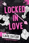 Locked In Love