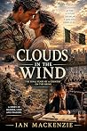 Clouds In The Wind: The Final Years of a Country on the Brink