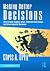 Making Better Decisions: Ho...