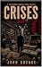 Crises (The Jim Simons Seri...