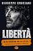 Libertà by Giuseppe Cruciani