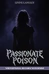 Passionate Poison: When Lust Lies Betrayal Becomes your DEMISE