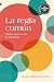 La regla común: Hábitos par...