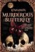 Murderous Butterfly by Luna Larkin