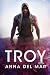 Troy (Heróis alfa: romance ...