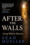 After the Walls: ...