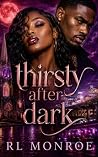 Thirsty After Dark