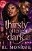 Thirsty After Dark by RL Monroe