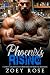 Phoenix's Rising by Zoey Rose