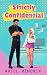 Strictly Confidential