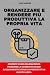 Organizzare e rendere più p...
