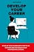 Develop your career: Tips on how to go smaller and succeed in your professional future