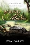Bound Maiden : Da...