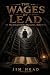 The Wages of Lead