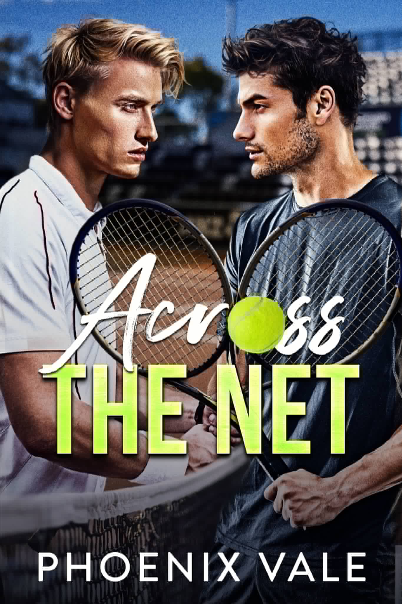 Across the Net: A Rivals to Lovers MM Tennis Romance (Advantage Book 1)