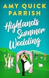 Highlands Summer Wedding by Amy Quick Parrish Highlands Summer Wedding by Amy Quick Parrish